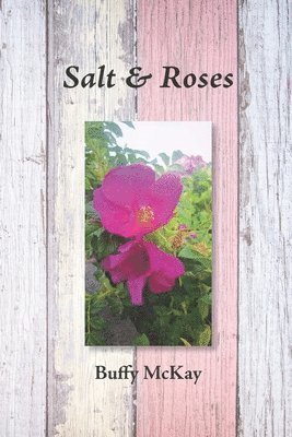 Salt & Roses 1