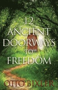 bokomslag 12 Ancient Doorways to Freedom