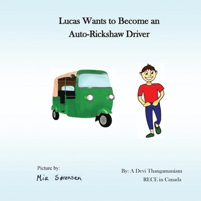 Lucas Wants to Become an Auto Rickshaw Driver 1