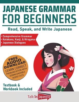 bokomslag Japanese Grammar for Beginners Textbook & Workbook Included