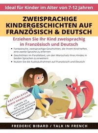 bokomslag Zweisprachige Kindergeschichten auf Franzsisch & Deutsch