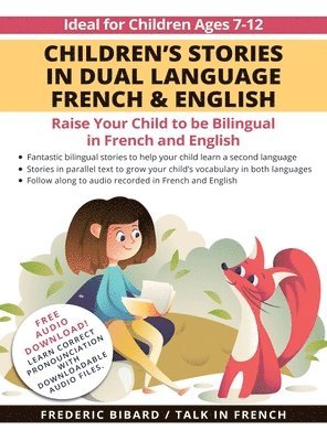 Children's Stories in Dual Language French & English 1