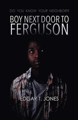 bokomslag Boy Next Door to Ferguson