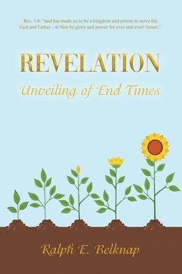 Revelation: Unveiling of End Times 1