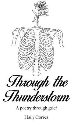 Through the Thunderstorm: A poetry through grief