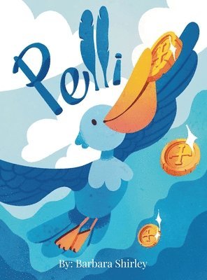 Pelli: The Big Blue Pelican 1