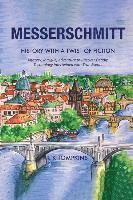 bokomslag Messerschmitt: History, with a Twist of Fiction