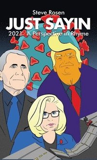 bokomslag Just Sayin: 2021: A Perspective in Rhyme