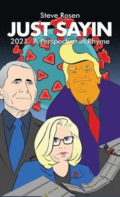bokomslag Just Sayin: 2021: A Perspective in Rhyme