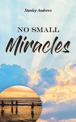 bokomslag No Small Miracles