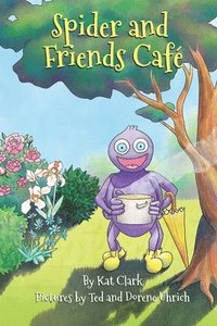 bokomslag Spider and Friends Cafe