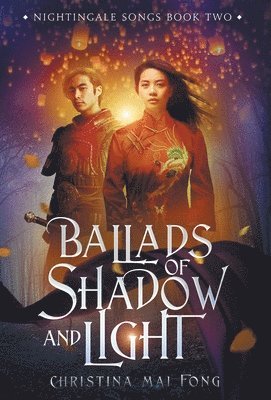 bokomslag Ballads of Shadow and Light