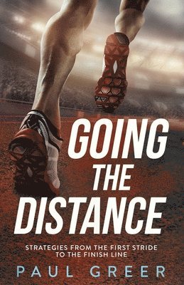 Paul Greer - Going the Distance, Häftad