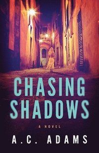 bokomslag Chasing Shadows