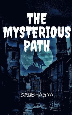 The Mysterious Path 1