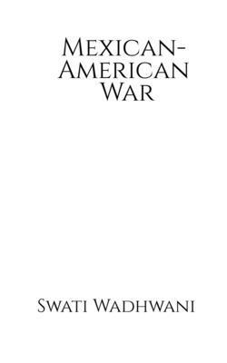 Mexican-American War 1