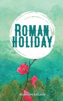 Roman Holiday. 1