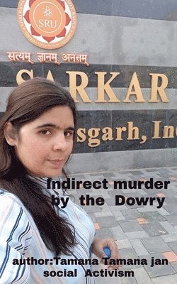 bokomslag Indirect murder by the Dowry