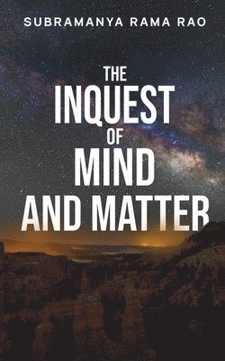 bokomslag The Inquest of Mind and Matter