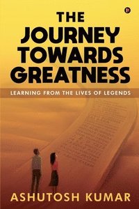 bokomslag Journey Towards Greatness