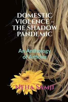 Domestic Violence - The Shadow Pandemic 1