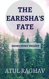 bokomslag The Earesha's Fate