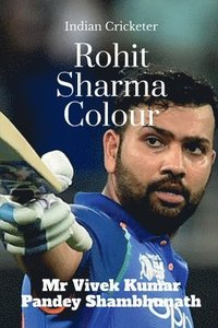 bokomslag Rohit Sharma Colour