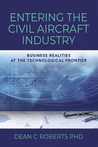 bokomslag Entering the Civil Aircraft Industry