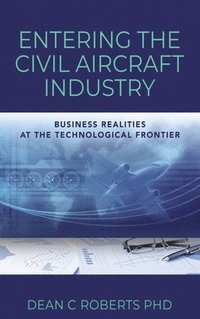 bokomslag Entering the Civil Aircraft Industry
