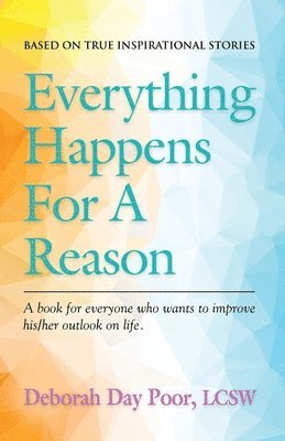 Everything Happens For A Reason 1