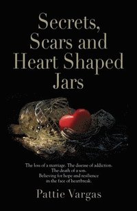 bokomslag Secrets, Scars and Heart Shaped Jars