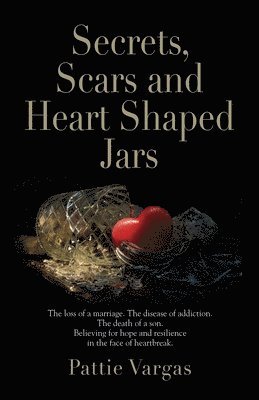 bokomslag Secrets, Scars and Heart Shaped Jars