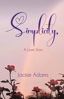 Simplicity, A Love Story 1