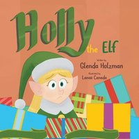 bokomslag Holly the Elf