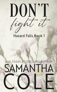 bokomslag Don't Fight It: Discreet Cover Edition