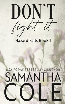 bokomslag Don't Fight It: Discreet Cover Edition