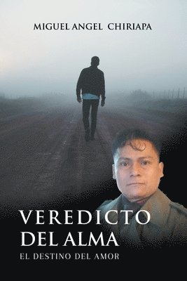 Veredicto del Alma El Destino del Amor 1