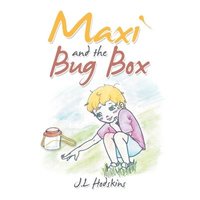 bokomslag Maxi and the Bug Box