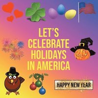bokomslag Let's Celebrate Holidays in America
