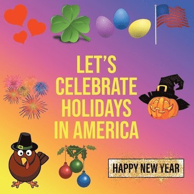 Let's Celebrate Holidays in America 1