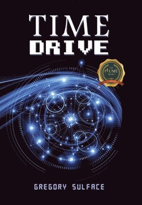 Gregory Sulface - Time Drive, Inbunden