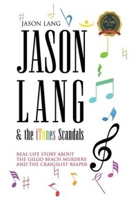 bokomslag Jason Lang & the iTunes Scandals