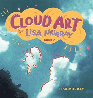 bokomslag Cloud Art By Lisa Murray