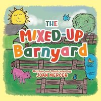 bokomslag The Mixed-Up Barnyard