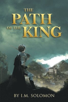 The Path of the King 1