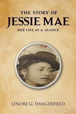 The Story Of Jessie Mae 1