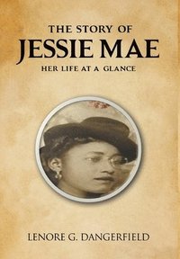 bokomslag The Story Of Jesse Mae