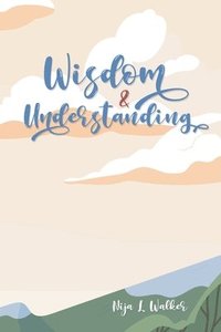 bokomslag Wisdom and Understanding