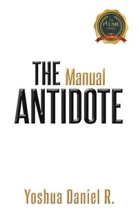 bokomslag The Manual ANTIDOTE