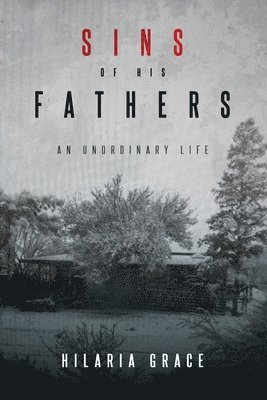 bokomslag Grace, H: SINS OF HIS FATHERS